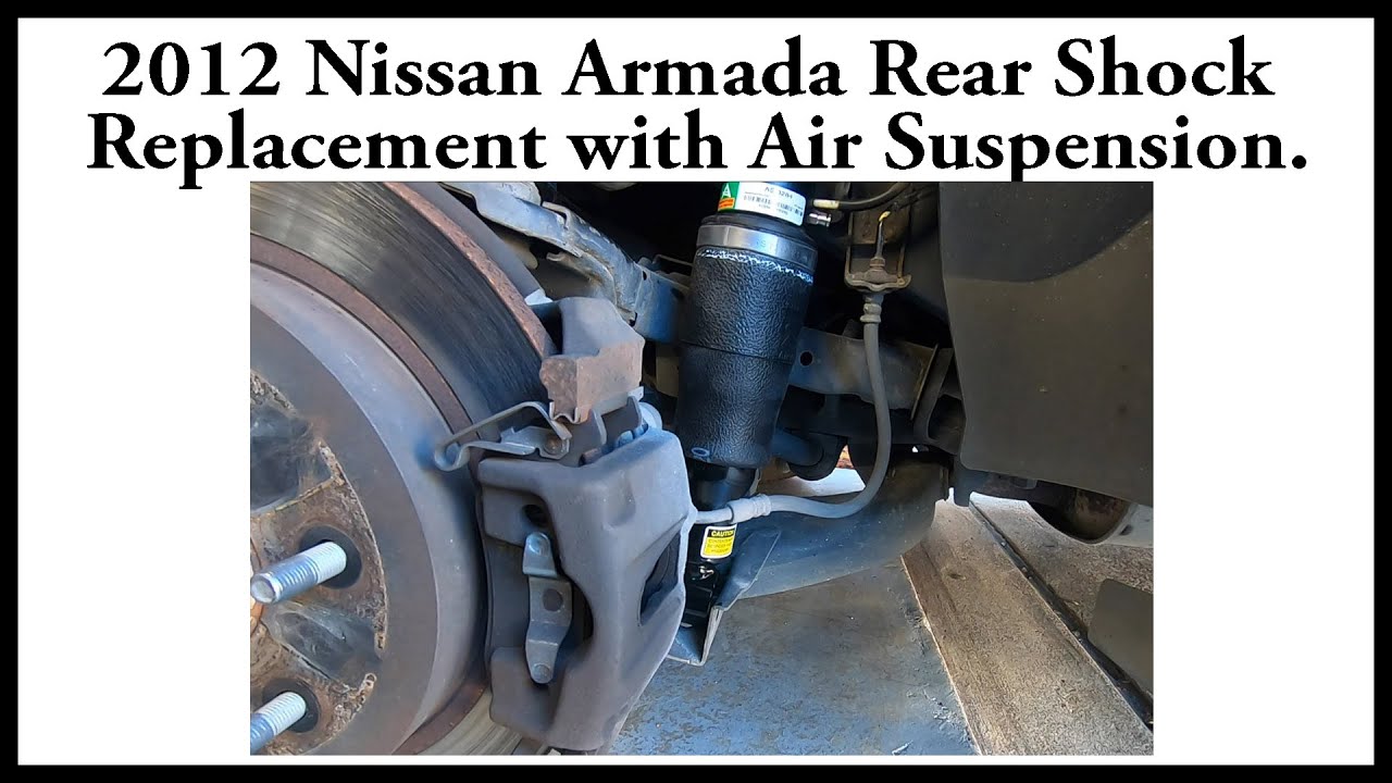 Замена заднего амортизатора Nissan Armada 2012 года с пневматической подвеской.