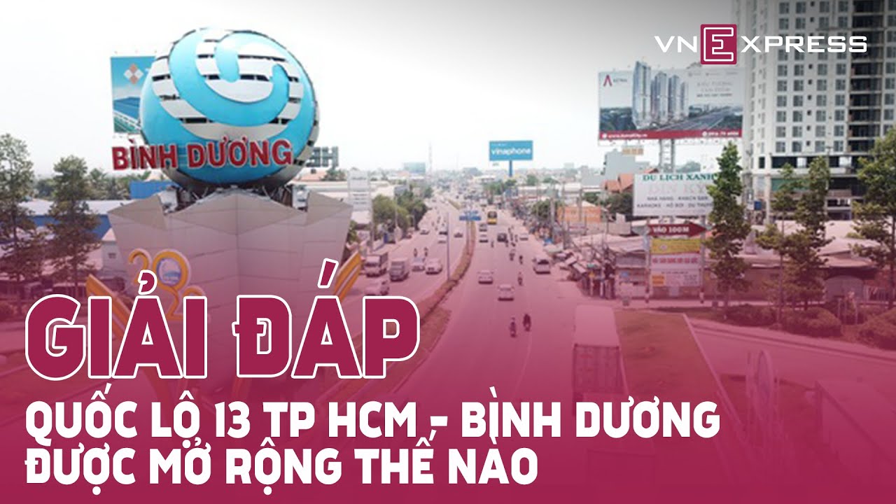 Quốc lộ 13 từ TP HCM đi Bình Dương được mở rộng thế nào | VnExpress