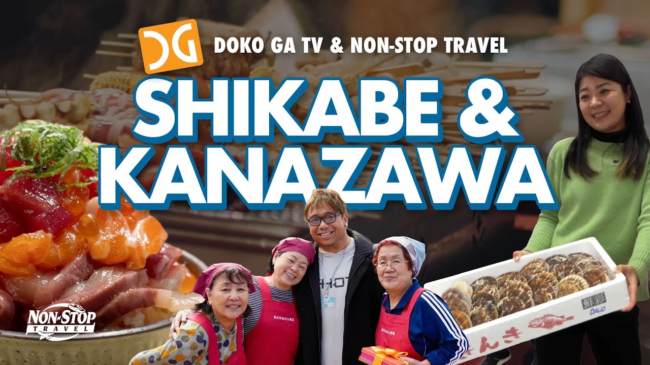 Doko Ga TV: Cruising through Shikabe & Kanazawa!