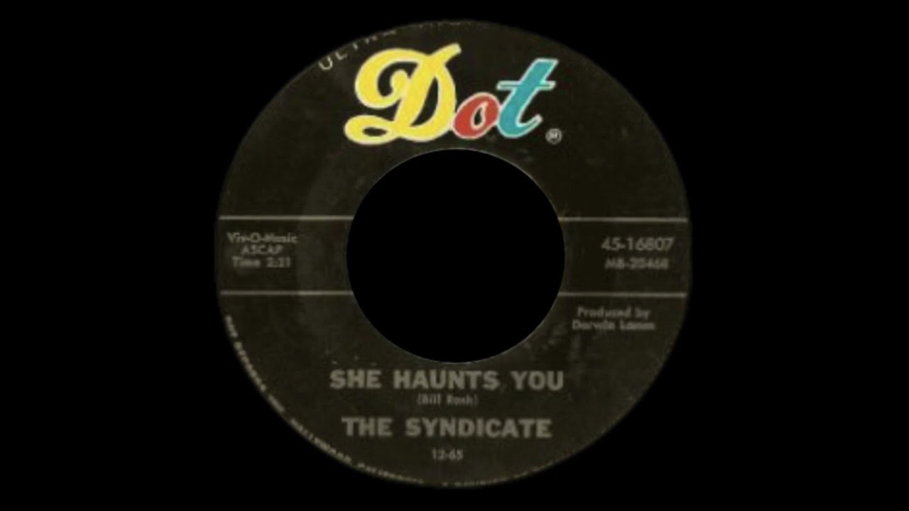 The Syndicate- She Haunts You (1965)