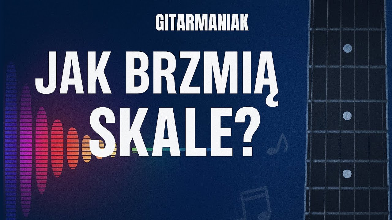 Jak brzmią r&oacute;żne skale? - [nie tylko modalne]