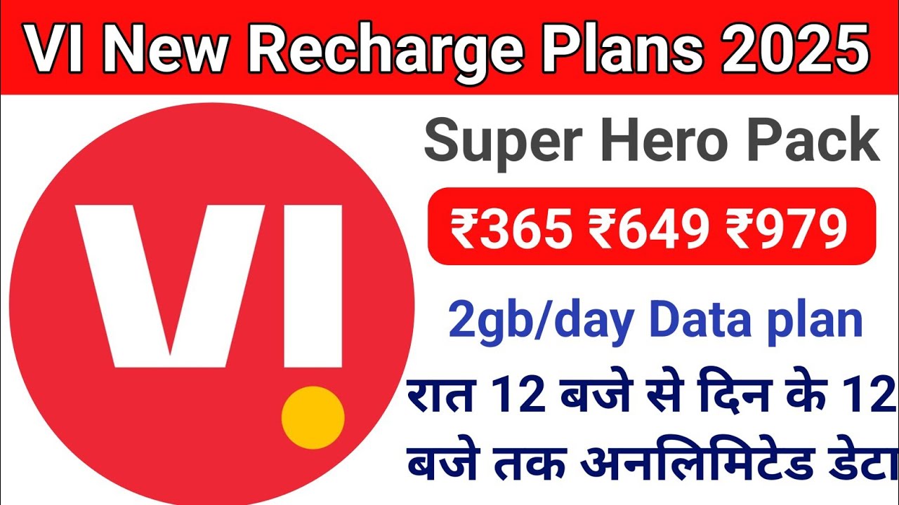 Vi Superhero Recharge Plans 2025, Vi Unlimited Data Recharge Plans | Vi New Recharge Plans