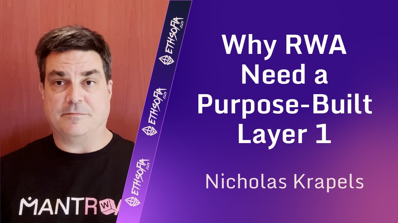 Nicholas Krapels, MANTRA: Why Real-World Assets Need a Purpose-Built Layer 1 | ETHSofia