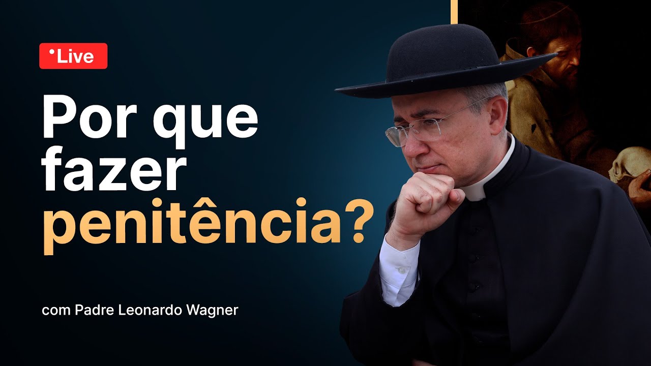 Por que fazer penit&ecirc;ncia?