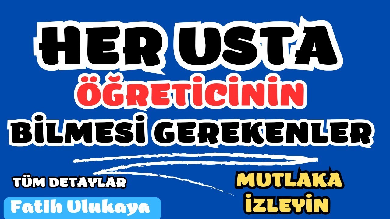 Her usta öğreticinin bilmesi gereken önemli konular- hayat boyu öğrenme kurumlar yönetmeliği