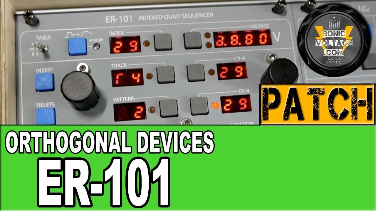 Orthogonal Devices ER-101 ER-102 Demo Patch Eurorack CV Gate Sequencer