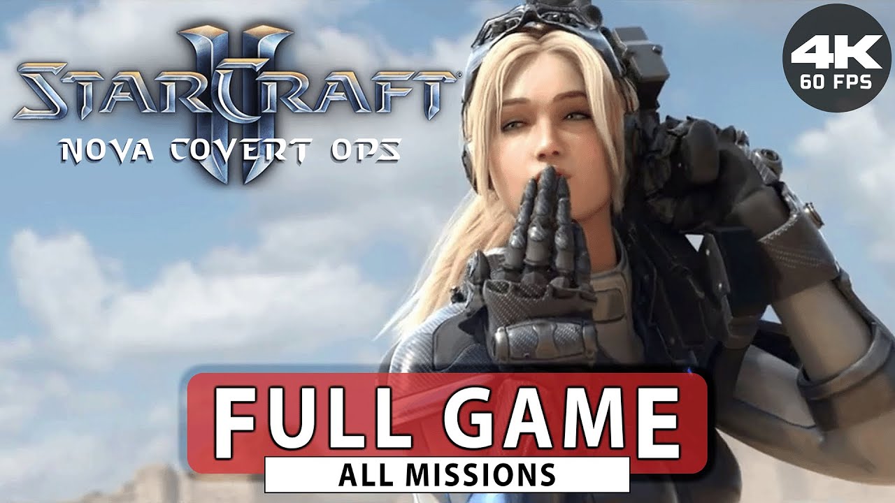 StarCraft II ⚬ Nova Covert Ops | Full Gameplay Walkthrough // Brutal [4k 60 FPS - PC] No Commentary