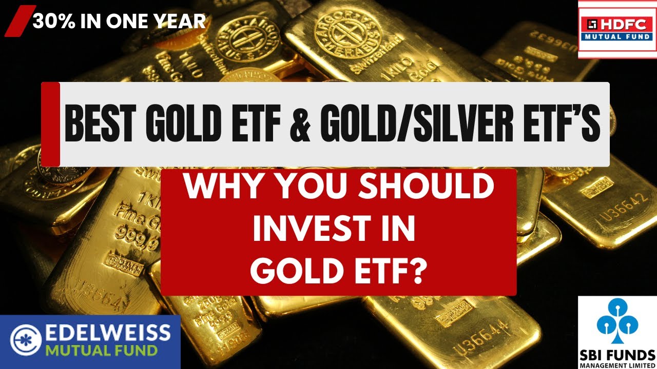 Best Gold ETFs in India 2025 | Why You Should Invest in Gold & Silver ETFs?