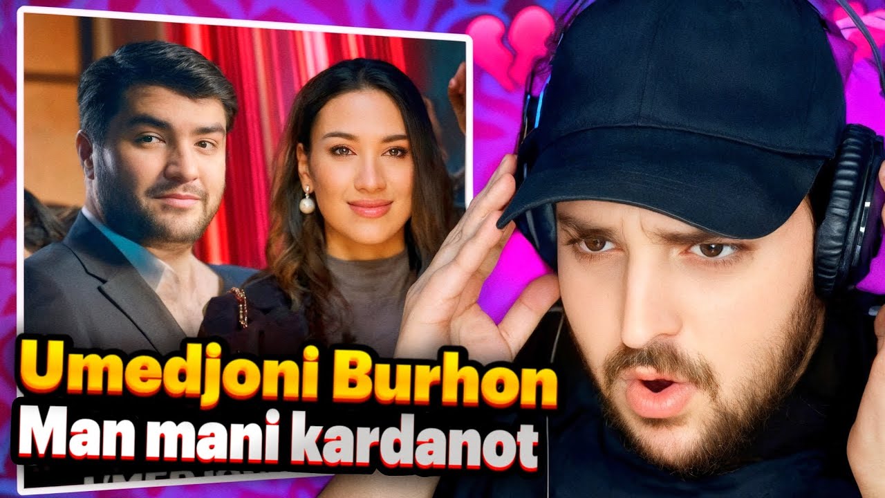 Umedjoni Burhon - Man mani kardanot(Reaction)🇹🇯умедчонибурхон ری اکشن موزیک تاجیکی امیدجانی برهان