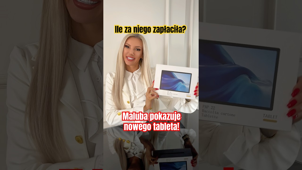 Maluba pokazuje nowego tableta! Zn&oacute;w go komuś da? Komuś z Was! Ile za niego zapłaciła?