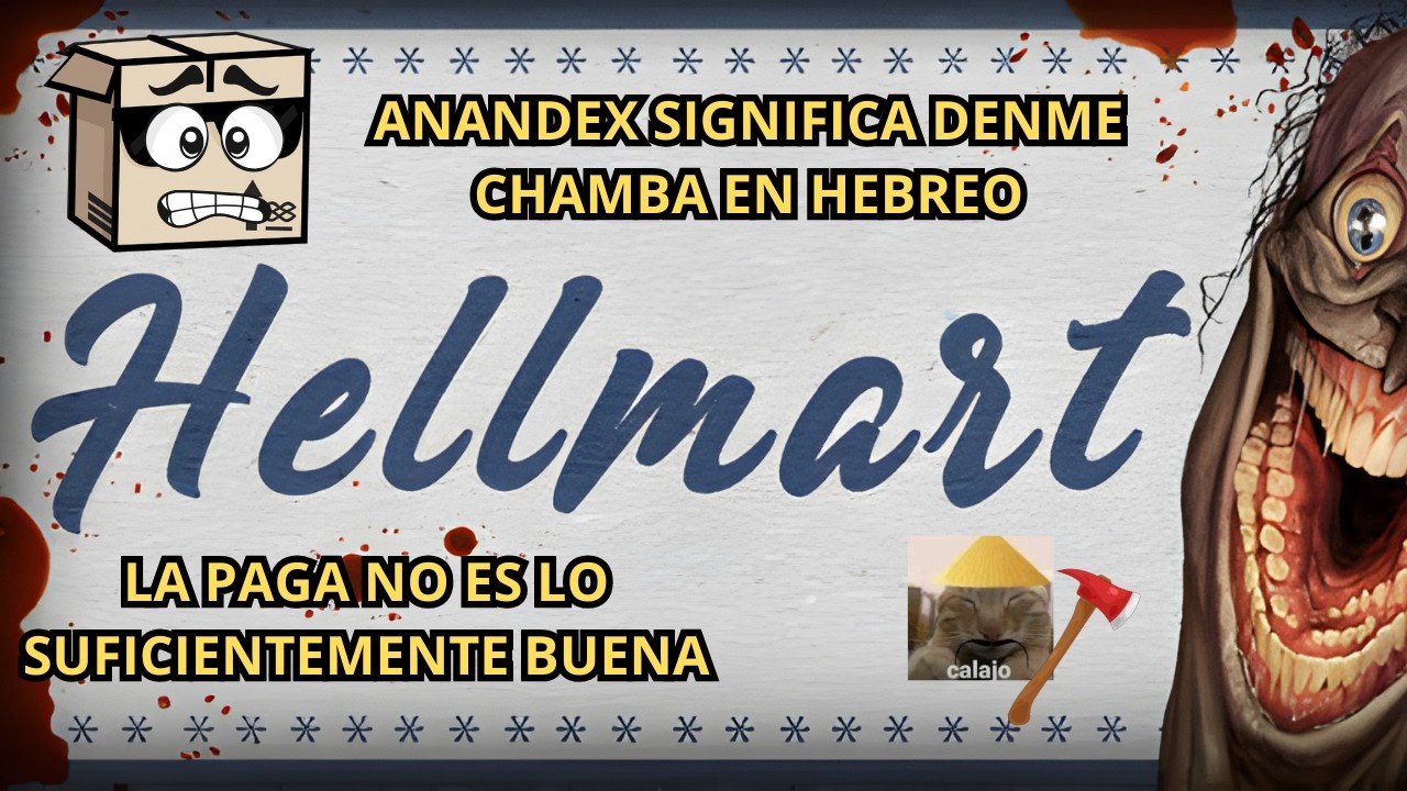 Salgo de la chamba para jugar a que chambeo y pasa esto...😨 | Hellmart