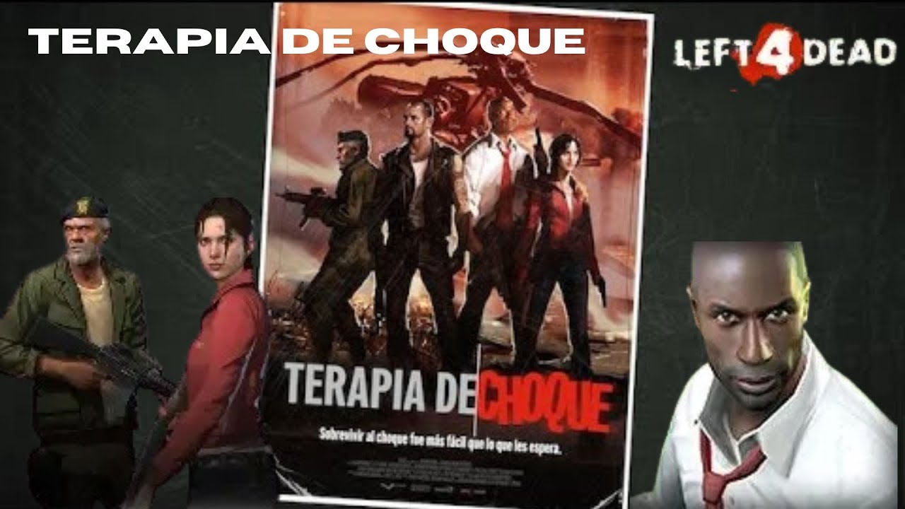 Terapia de Choque || Left 4 Dead 2