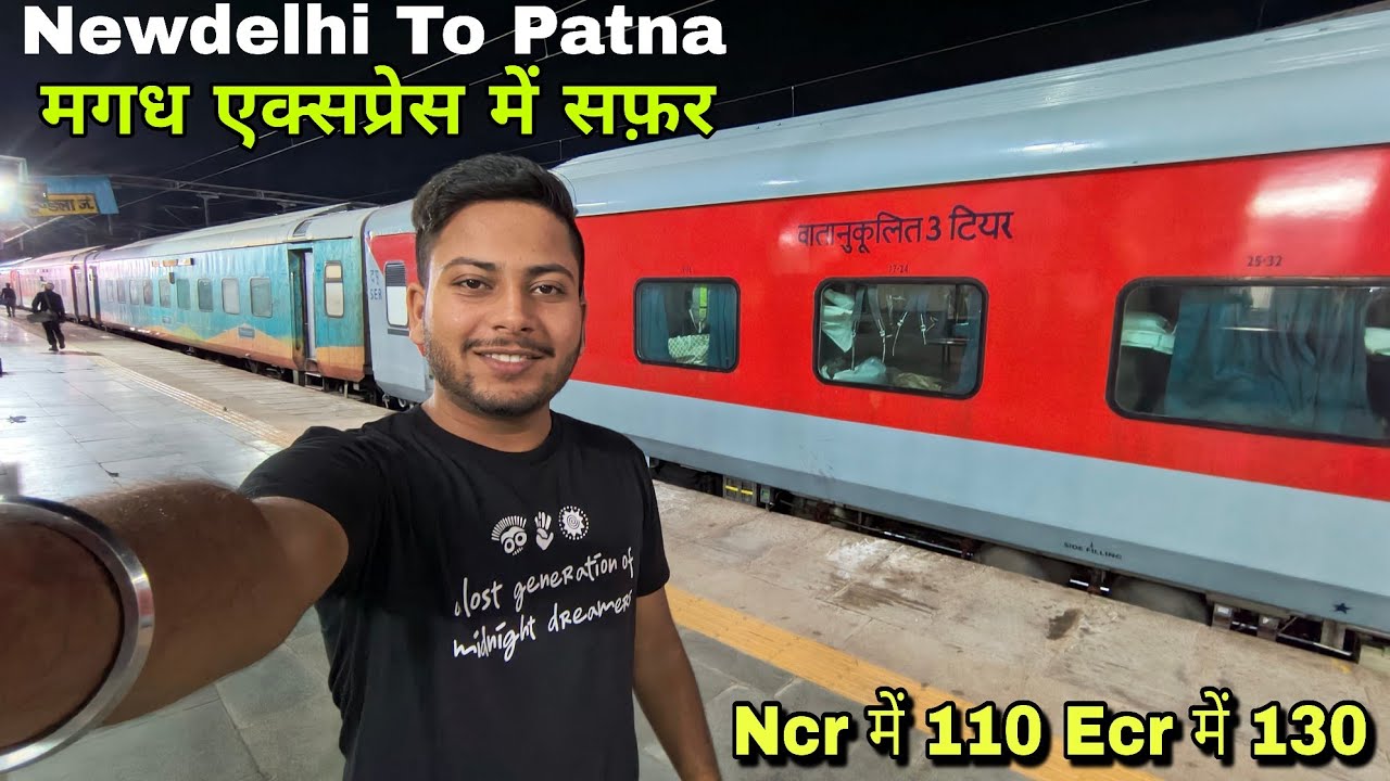 *20802 Newdelhi-Islampur Magadh Express Train Journey in 3rd Ac 