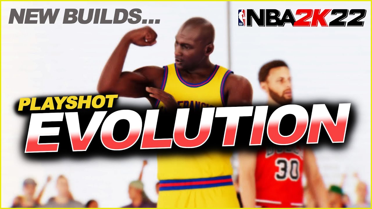 NBA 2k22 New Builds - The Evolution of the PLAYSHOT