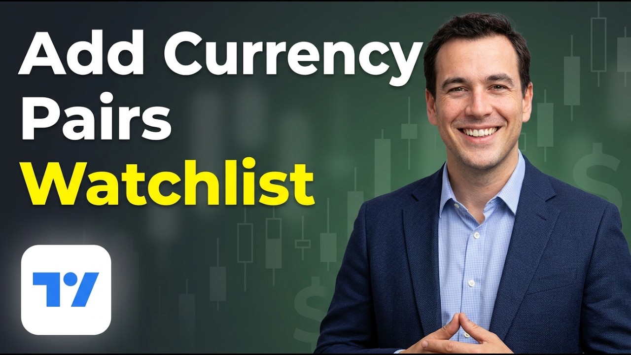 How To Add Currency Pairs Watchlist TradingView [2026 Guide]