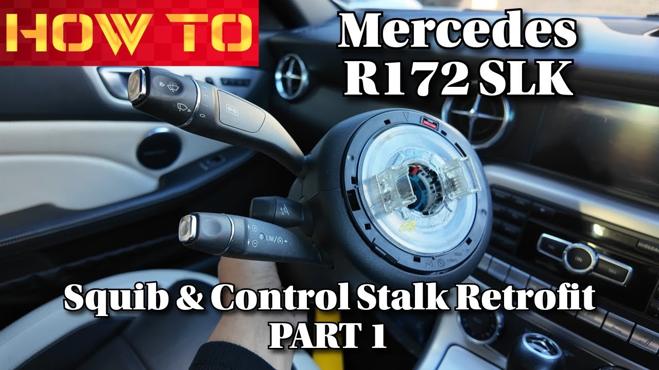 HOW TO: Retrofit New Style Squib & Control Stalks | Mercedes SLK (R172) - PART 1