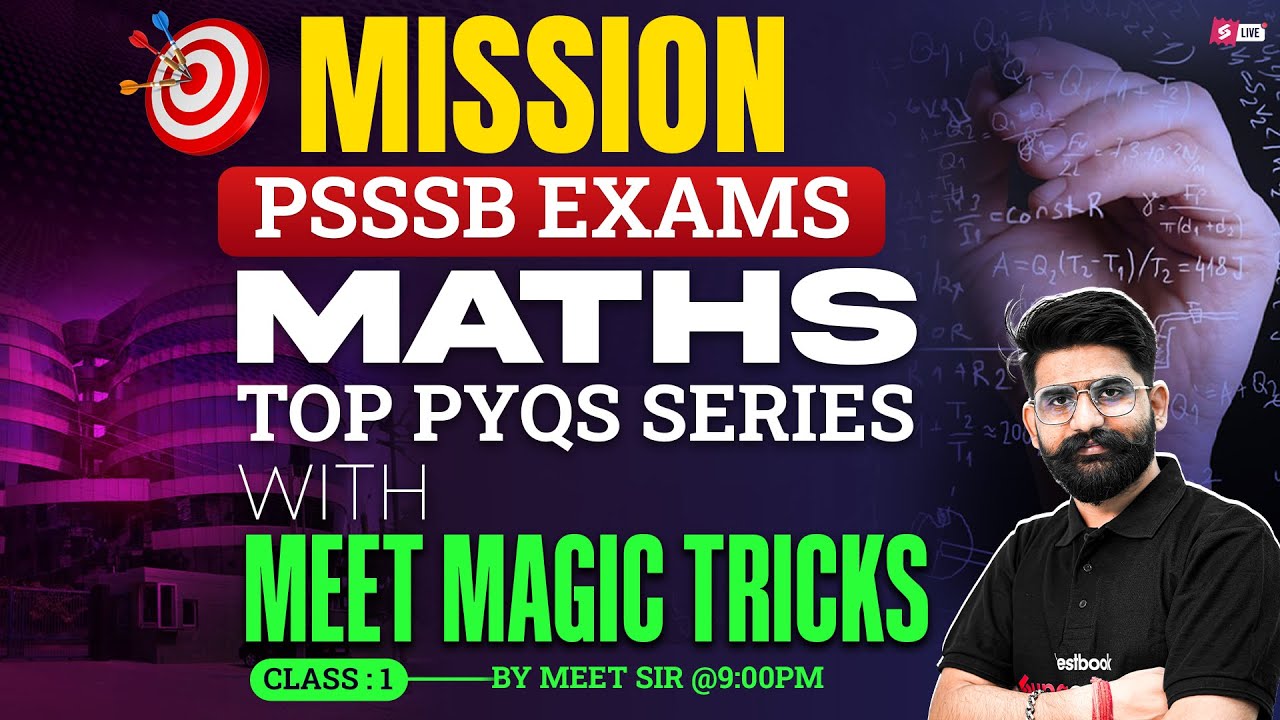 PSSSB Senior Assistant, Jail Warder, Patwari 2025 | Maths Class | Top PYQs Series By Meet Sir
