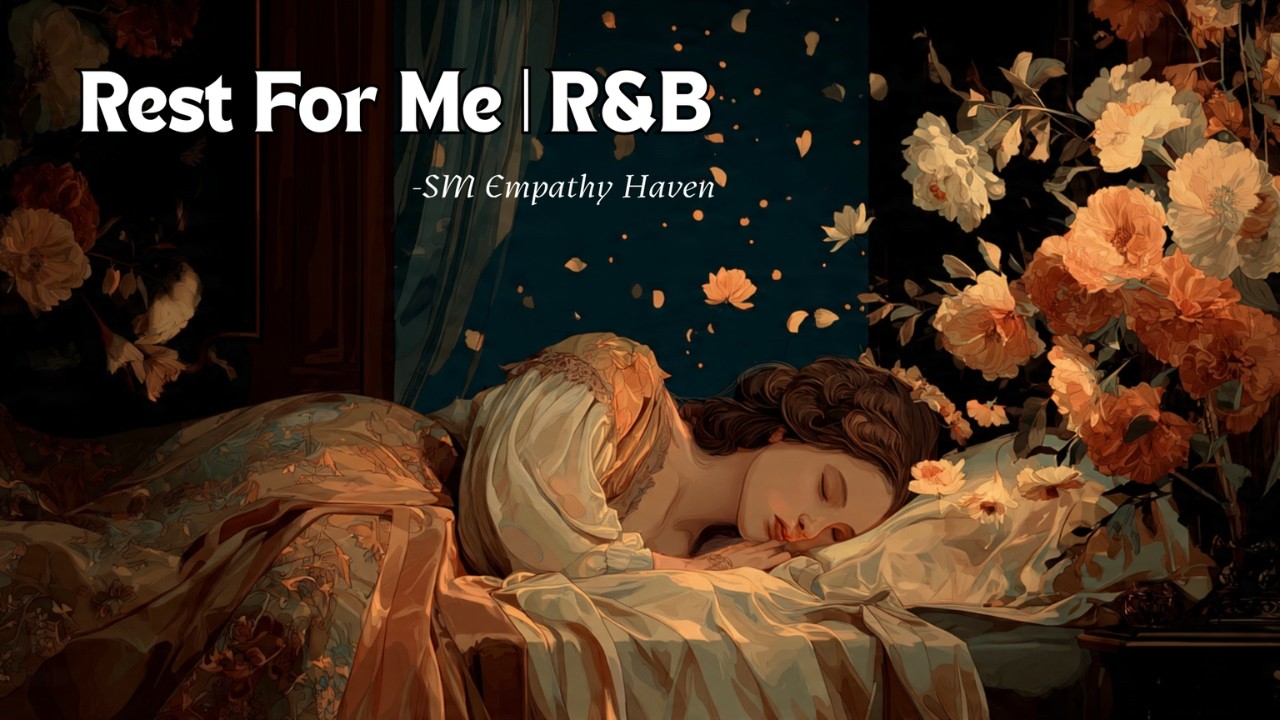 REST FOR ME | R&B @SMsEmpathyHaven #newmusic #songlyrics #yt #song #viral #songwriter #music #fyp