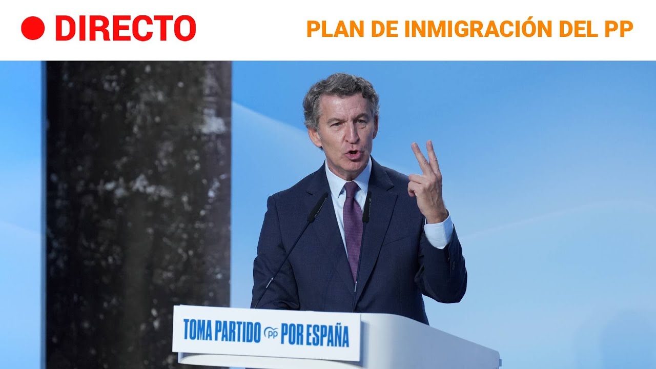 PARTIDO POPULAR: FEIJÓO presenta su PLAN DE INMIGRACIÓN para que esta sea 