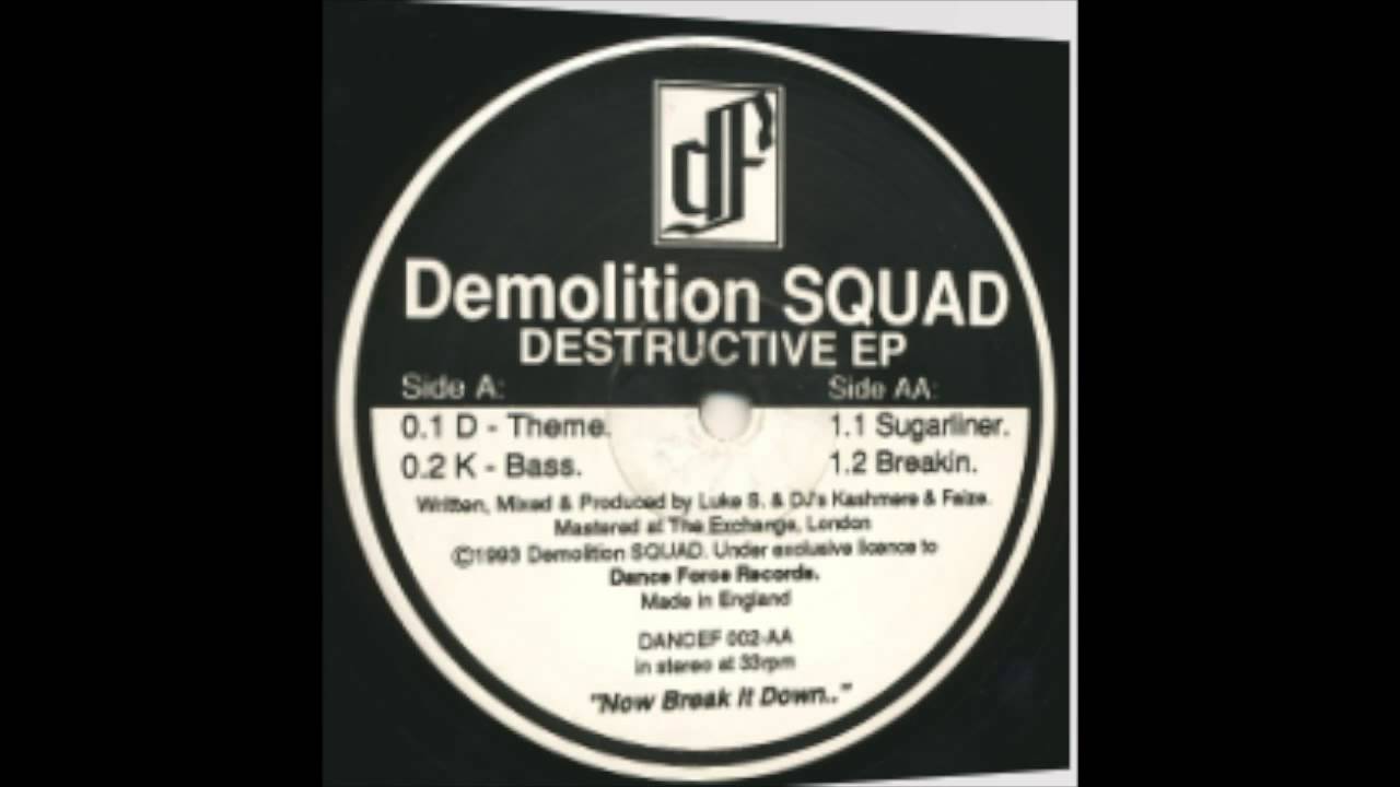 Demolition Squad - Breakin