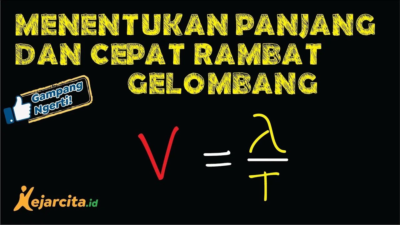 Cara Menentukan Panjang dan Cepat Rambat Gelombang | IPA SMP