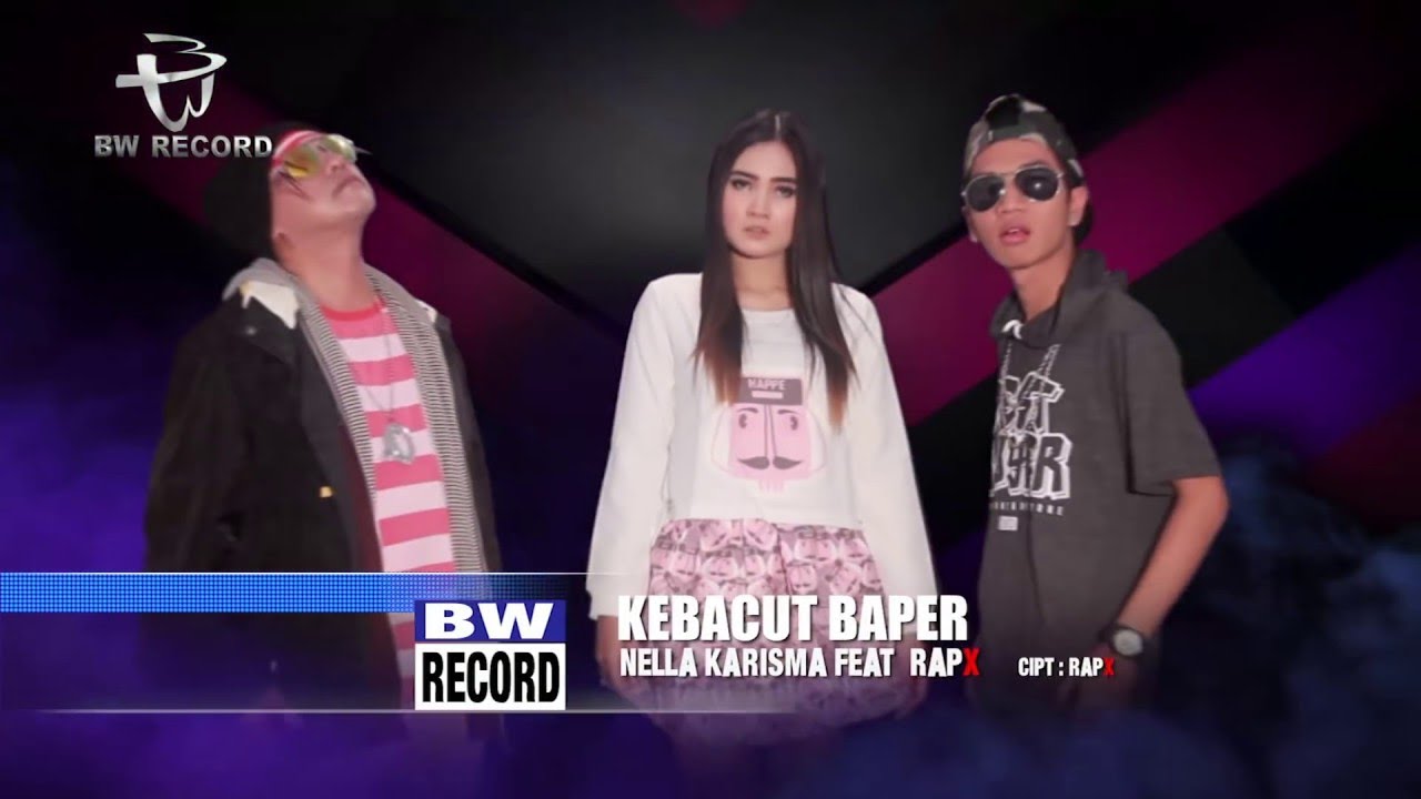 Nella Kharisma feat. Rapx - Kebacut Baper [OFFICIAL]