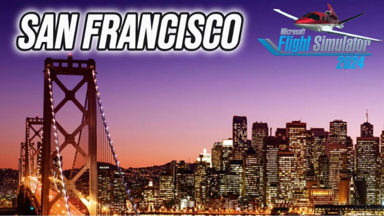 SAN FRANCISCO CA City Update 10: United States ✈ FLIGHT SIMULATOR 2024 ultra graphics