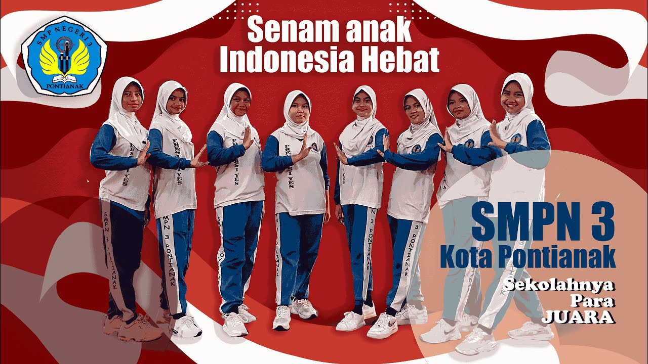 LOMBA SENAM ANAK INDONESIA HEBAT 2025_SMP NEGERI 3 KOTA PONTIANAK_KALIMANTAN BARAT