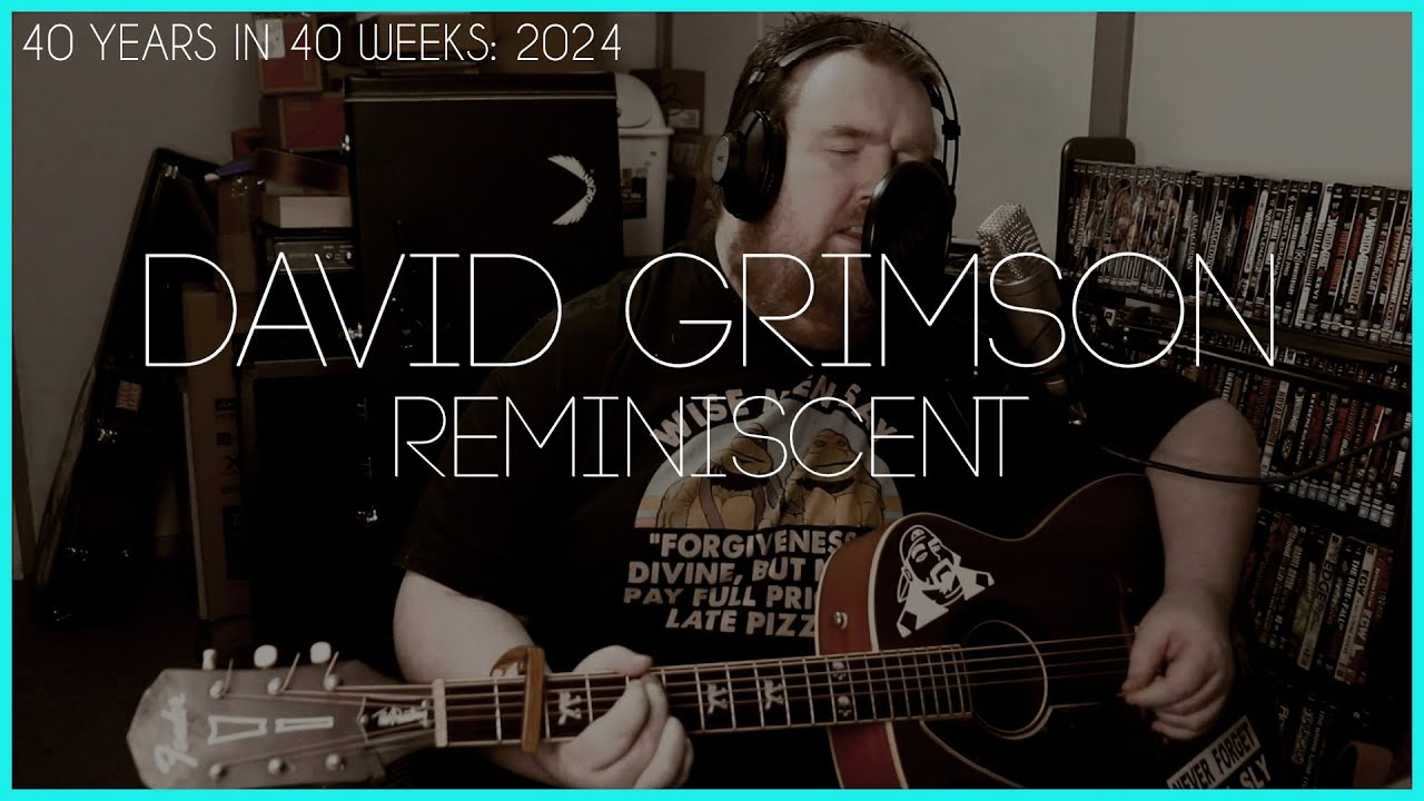 David Grimson - Reminiscent (Acoustic) 40 years in 40 Weeks: 2024