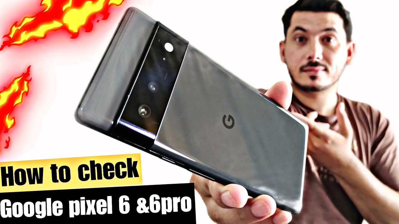 Как проверить Google Pixel 6 и 6Pro | 10 простых шагов 🔥