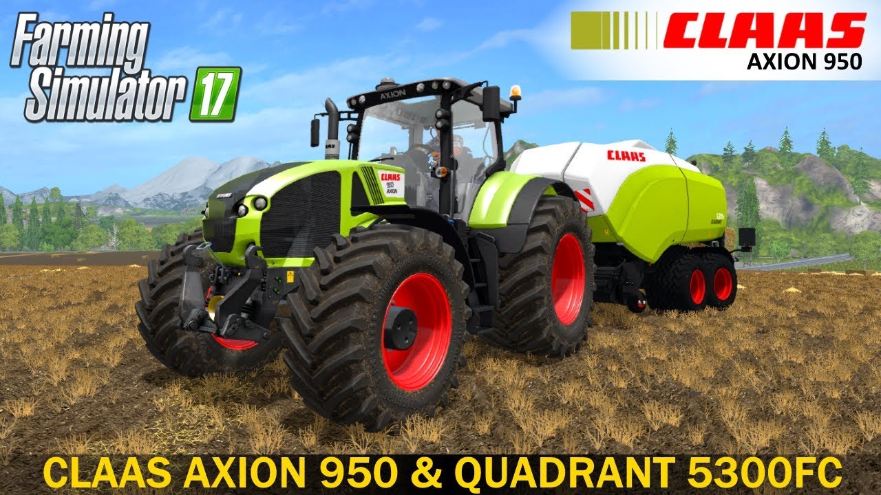 Farming Simulator 17 CLAAS AXION 950 & CLAAS QUADRANT 5300FC