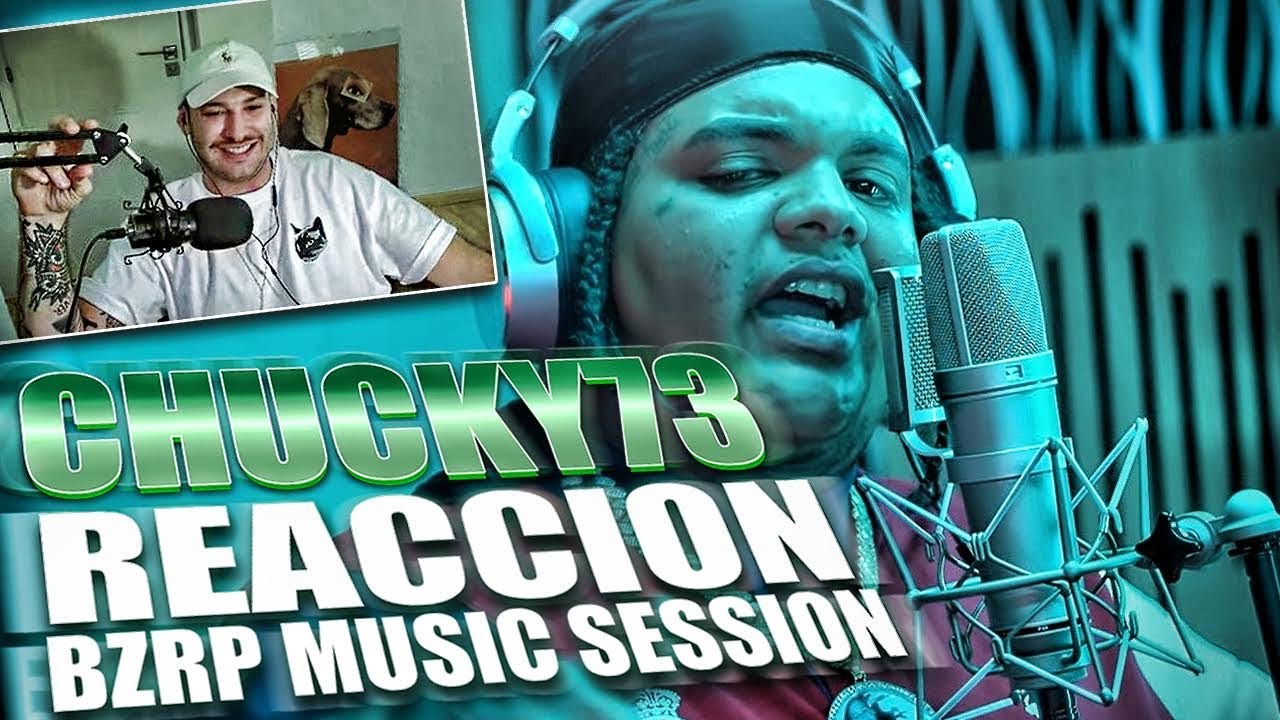 🇪🇸REACCION: Chucky73 || BZRP Music Sessions #43
