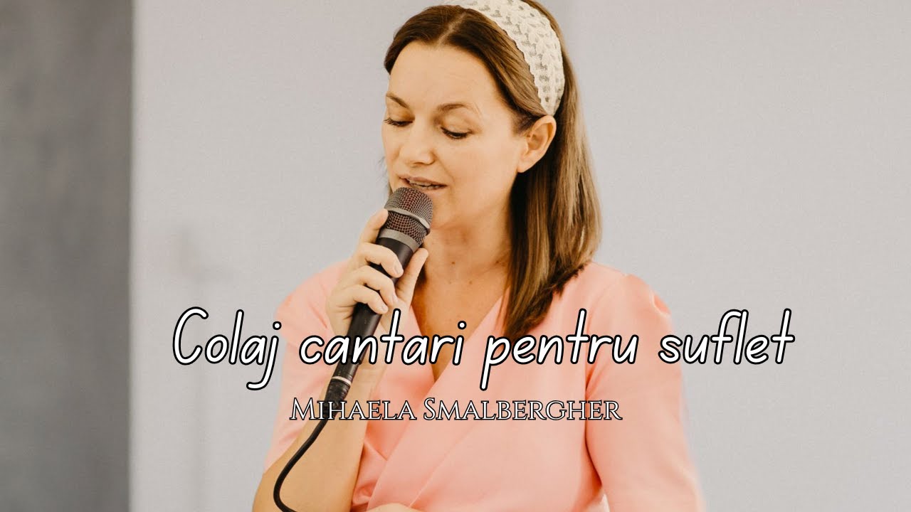 Colaj cantari 2024 | Mihaela Smalbergher | Official Video
