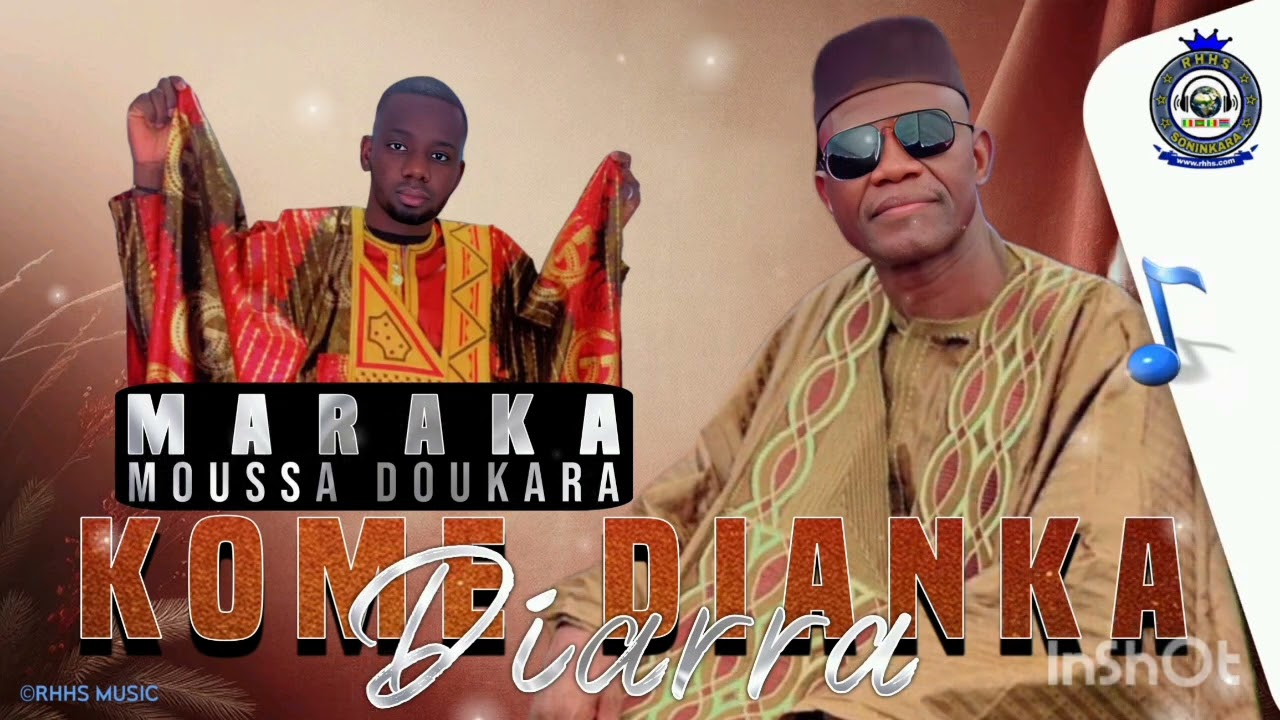 kome dianka diarra maraka moussa doukara
