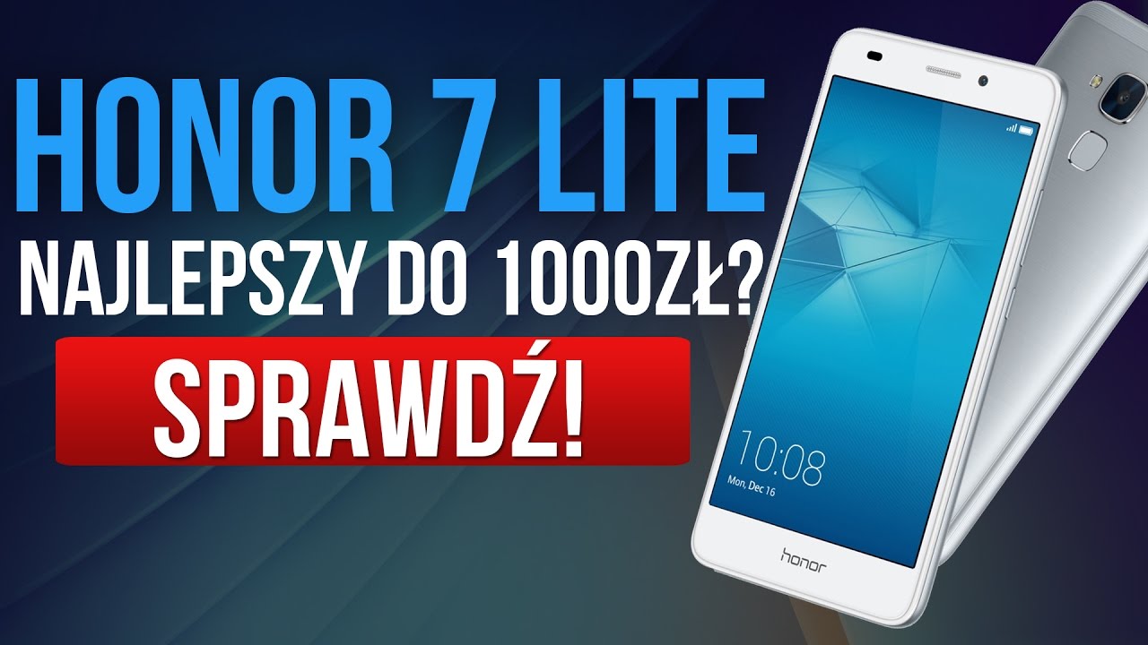 Honor 7 Lite - Najlepszy Do 1000zł ?! - Recenzja smartfona od Huawei