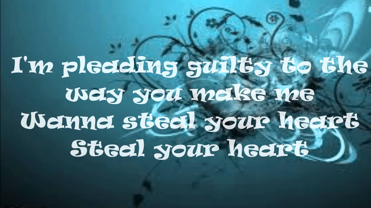 Ross Lynch steal your heart [Lyrics] full song