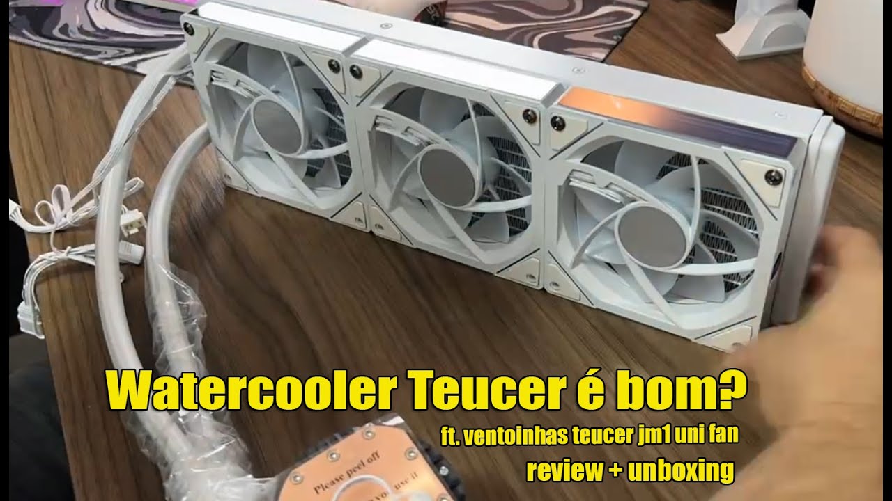 Watercooler Teucer 360mm ft. ventoinhas uni fan jm1 - review|unboxing