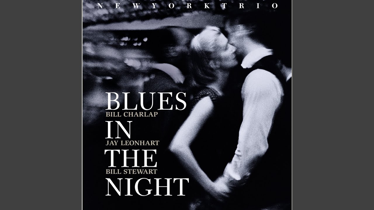 Blues In The Night