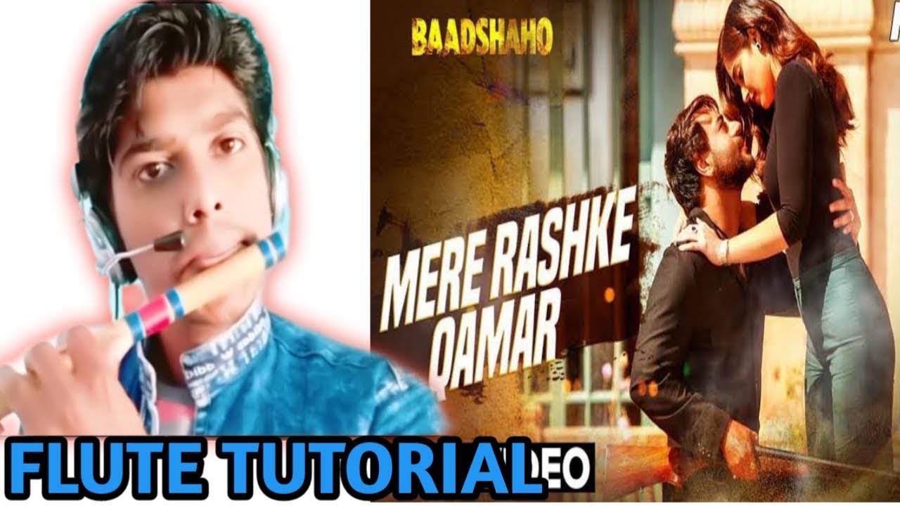 Mere Rashke Qamar| Flute Tutorial|Baadshaho |Ajay Devgn,Nusrat&Rahat Fateh Ali Khan By Rahul Flutist