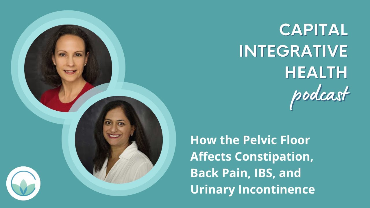 How the Pelvic Floor Affects Constipation, Back Pain, IBS, and Urinary Incontinence