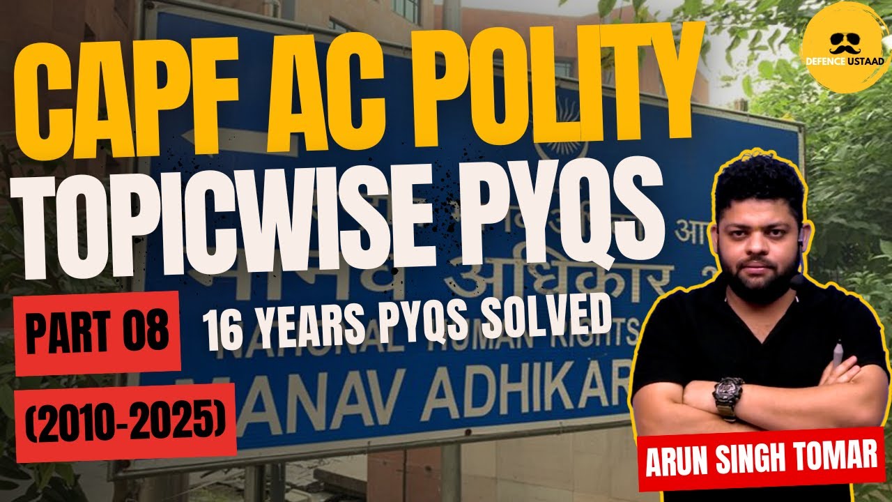 CAPF AC Polity PYQs | Constitutional and Non Constitutional Bodies | Defence Ustaad