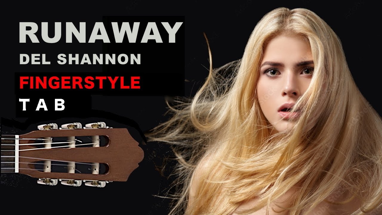 Runaway - Del Shannon Fingerstyle Solo Guitar TAB
