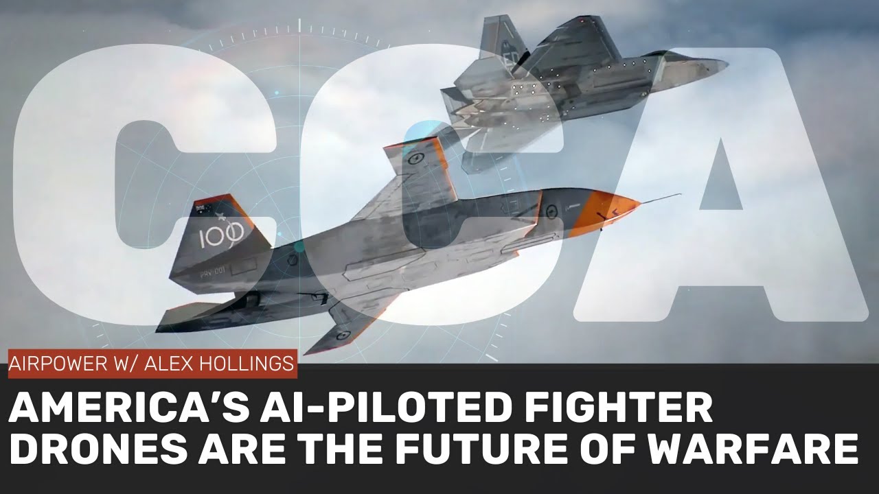 America's CCA drone fighters will change warfare forever