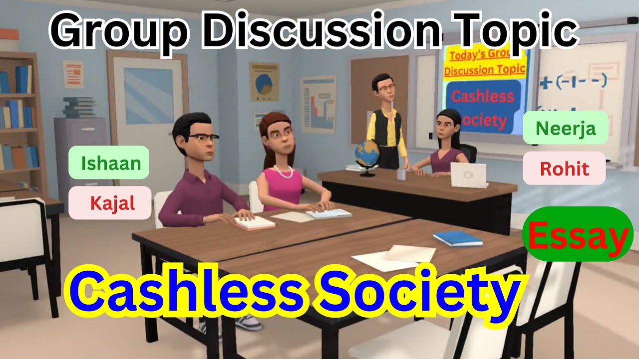 Cashless Society Group Discussion Points | Cashless Society Essay | Cashless Society Pros and Cons