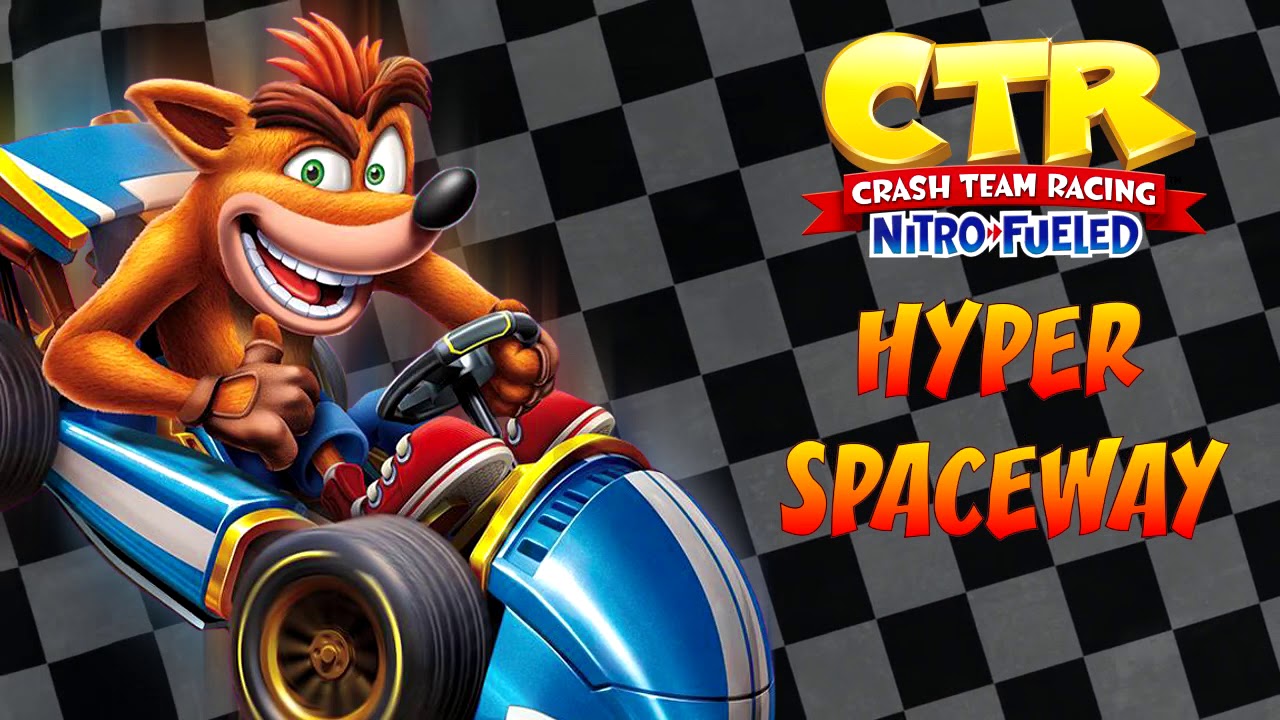 Crash Team Racing: Nitro-Fueled OST - Hyper Spaceway