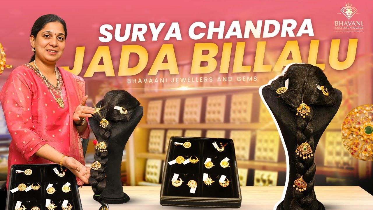 Surya Chandra Jada Billalu | Bhavani Jewellers, Liberty Plaza, Himayatnagar