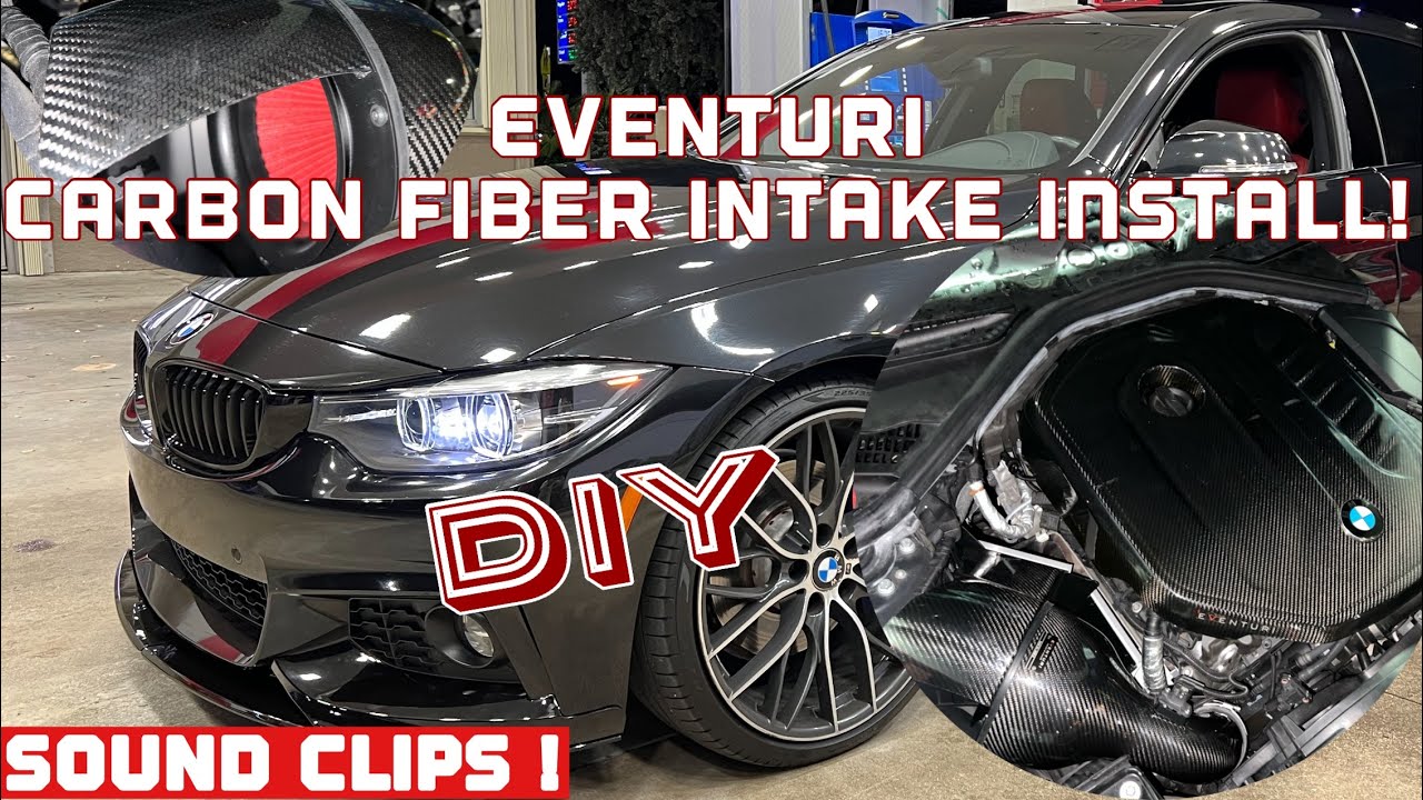 Installing NEW  EVENTURI CARBON COLD AIR INTAKE ! Descriptive DIY with sound clips ! BMW 440i B58