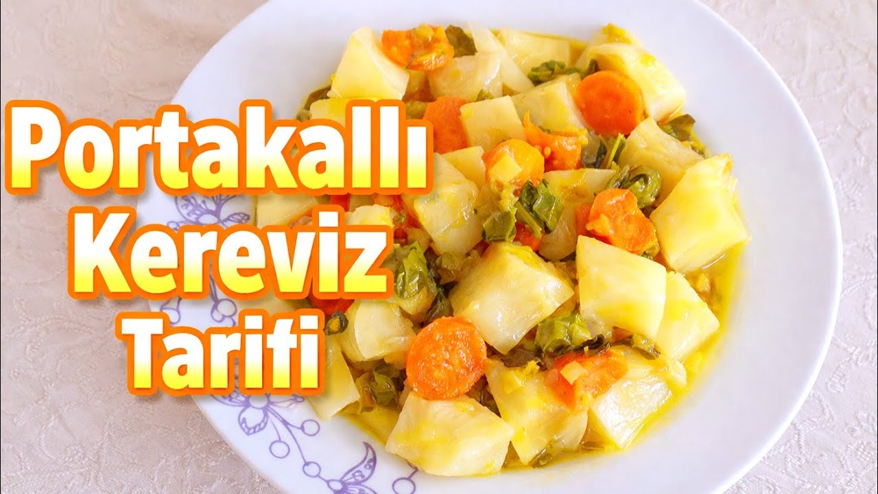 Ramazan Sofraları İçin Hafif ve Lezzetli! Portakallı Kereviz Tarifi 🧡Lokum Gibi Yumuşak