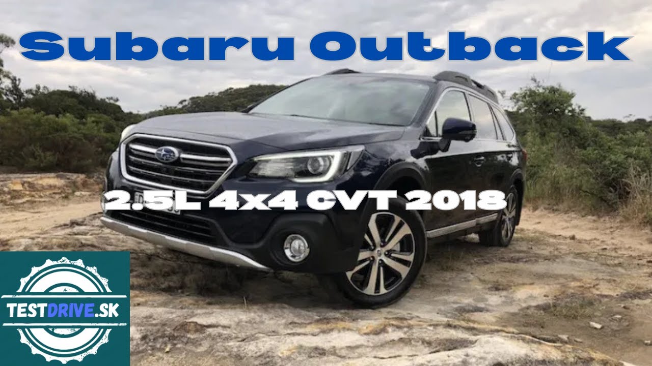 Subaru Outback 2,5l 4x4 2018 CVT - posledná atmosféra bez filtra, rodinné kombi - TestDrive.sk