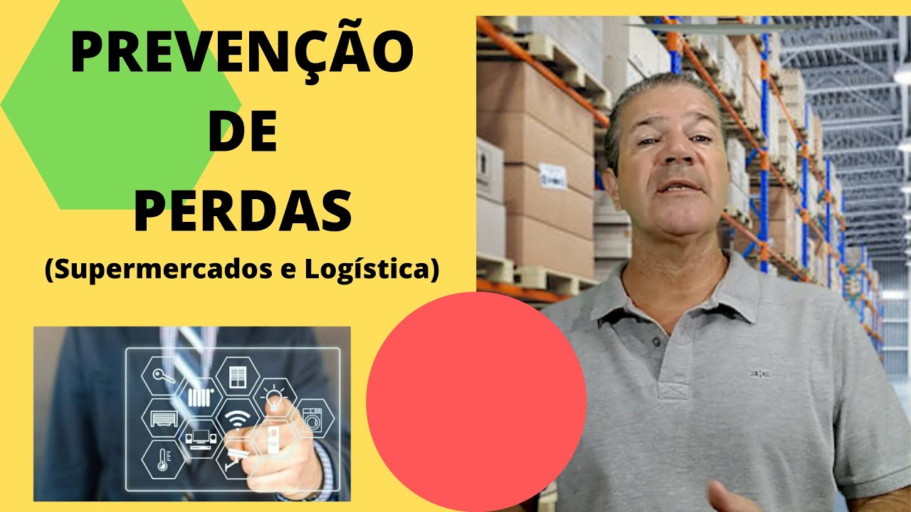 Prevenção de Perdas no Varejo e Logística